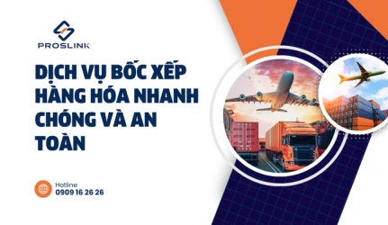 Dịch vụ bốc xếp hàng hóa nhanh chóng và an toàn