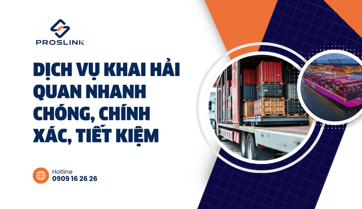 Dịch vụ khai hải quan nhanh chóng, chính xác, tiết kiệm