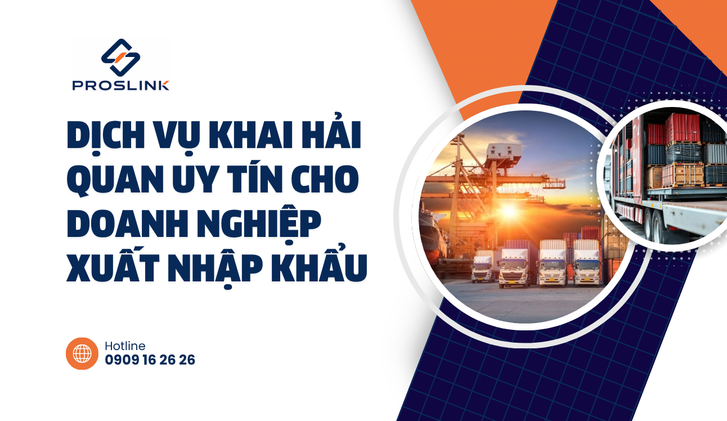Dịch vụ khai hải quan uy tín cho doanh nghiệp xuất nhập khẩu
